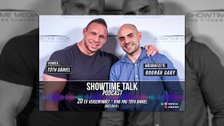 Tóth Dani, profi testépítő, ahogyan eddig még nem hallottátok - ELŐZETES - Showtime Talk #3 Podcast