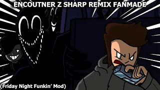 Friday Night Funkin' Encounter Z Sharp Remix Fanmade Mod! [FNF Mod, Cancelled/Fanmade, Remix]