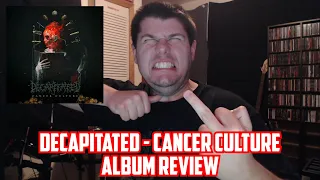 DECAPITATED | CANCER CULTURE | Album Review