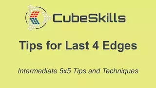 Intermediate 5x5 Tips - Last 4 Edges