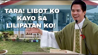 TARA! LIBOT KO KAYO SA LILIPATAN KO! | FR. FIDEL ROURA