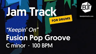 Fusion Pop Groove Jam Track in C minor (for drums) "Keepin' On" - BJT #81