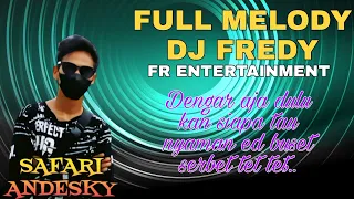 Full melody dj Fredy fr entertainment