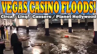 Las Vegas Casino FLOODING 2022 - Circa / The Linq / Caesers Palace / Planet Hollywood - July Monsoon