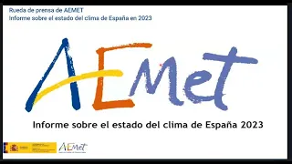 Rueda de Prensa:Informe sobre el estado del clima de España en 2023