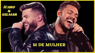 Ícaro e Gilmar - M de mulher (Áudio ao Vivo em Barretos)