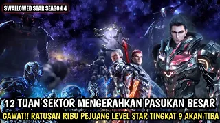 SWALLOWED STAR SEASON 4 EPS 12 - Luo Feng akan berhadapan dengan ratusan ribu pejuang level star