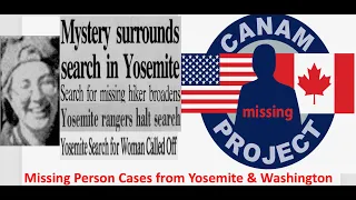 Missing 411- David Paulides Presents Missing Person Cases from Yosemite National Park and Washington