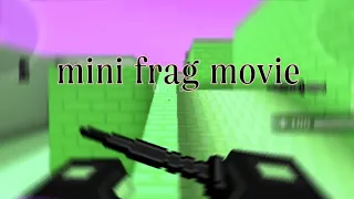 mini frag movie | Blockpost mobile
