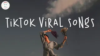 Tiktok viral songs 💐 Trending tiktok songs ~Tiktok mashup 2023