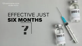 VERIFY: Are the COVID-19 vaccines only effective for six months?