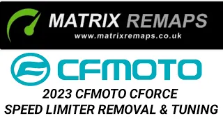 2023 CFMOTO CFORCE SPEED LIMITER / RESTRICTION REMOVAL AND ECU TUNING REMAP REMAPPING ALL MODELS UK