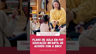 ➡️LINK NA DESCRIÇÃO - Planejamento diário plano de aula para educação infantil de acordo com a BNCC