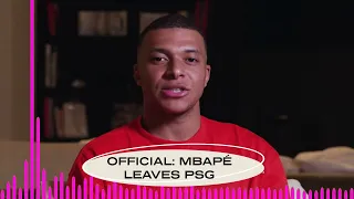 OFFICIALLY Kylian Mbappe announces that he is leaving Paris Saint-Germain: MBAPPE LEAVES PSG