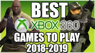 10 BEST XBOX 360 Games To Play in 2018 (of all time)- Not Dead Yet