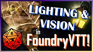 Dynamic Lighting & Vision Guide for Foundry VTT V10 and V11! - Tutorial Video