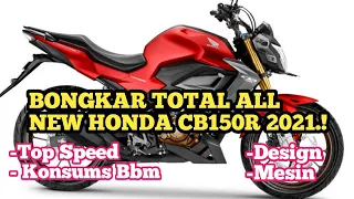 REVIEW TOTAL ALL NEW HONDA CB150R STREETFIRE 2021.! MESIN DESIGN TOP SPEED KONSUMSI BBM DLL.