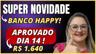 🔴 SUPER NOVIDADE BANCO HAPPY - APROVADO ! - VALOR ACIMA DA INFLAÇÃO ! - ANIELI EXPLICA