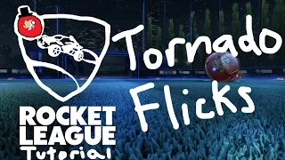 Tornado Flicks (New Mechanic!) | Rocket League Mini-Tutorial