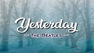 Yesterday - KARAOKE VERSION - As popularized by The Beatles