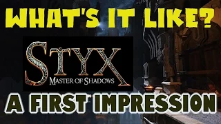 What's It Like? - Styx: Master of Shadows (Xbox One)