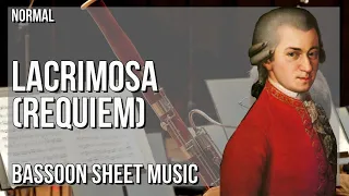 Bassoon Sheet Music: How to play Lacrimosa (Requiem) by Wolfgang Amadeus Mozart
