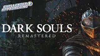 Challenger Approaching - Dark Souls: Remastered Consumables Only