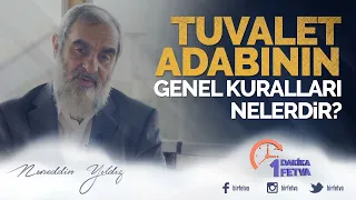 Tuvalet adabının genel kuralları nelerdir? | [ Birfetva - Nureddin Yıldız ]