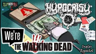 Hypocrisy - We're the walking dead (Lyrics & Subtitulado al Español) HD