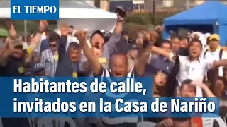 800 habitantes de la calle llegaron a la Casa de Nariño | El Tiempo