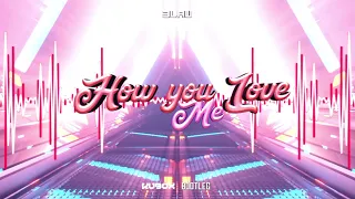 3LAU - How You Love Me feat. Bright Lights (DJ KUBOX BOOTLEG) ! NOWOŚĆ 2022 !