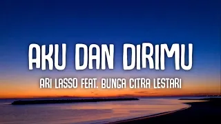 Aku Dan Dirimu - Ari Lasso feat. Bunga Citra Lestari (Lyrics)