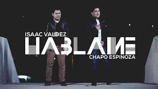 Isaac Valdez Feat Chapo Espinoza / Dios háblame Barak Cover
