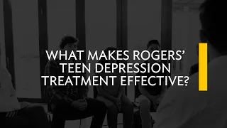 Rogers' Dr. Peggy Scallon discusses adolescent depression: What makes Rogers' treatment effective?
