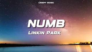 Numb by Linkin Park (Lyrics)