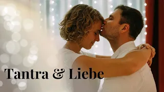 Tantra - ein Weg der Liebe