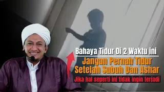 BahayaTidur Stelah Subuh Dan Ashar - Habib Hasan Bin Ismail Al Muhdor