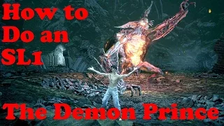 The Demon Prince at SL1 (Redone in 5:27)