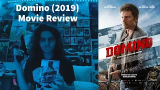 Domino (2019) Longer Movie Review