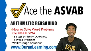 ASVAB Math - How to Solve ASVAB Arithmetic Reasoning Word Problems: 3 Easy Steps with Practice!