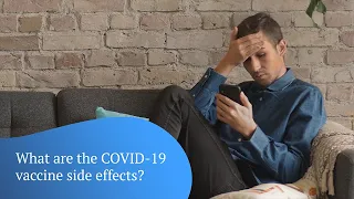 What are the COVID-19 vaccine side effects? – Ada