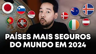 OS 10 PAÍSES MAIS SEGUROS DO MUNDO!