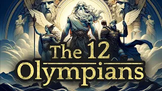 The 12 Olympian Gods of Mount Olympus | Greek Mythology