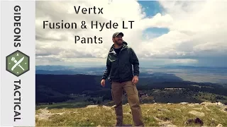 They Will Take You Places! Vertx Fusion & Hyde LT Pants