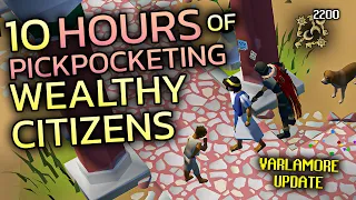 Pickpocketing Wealthy Citizens For 10 Hours (Varlamore)