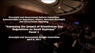 "Assessing the Impact of Greenhouse Gas Regulations on Small Business" Panel 1