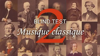 BLIND TEST: Musique classique 2