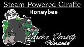 [HD] Steam Powered Giraffe- Honeybee Karaoke with bv