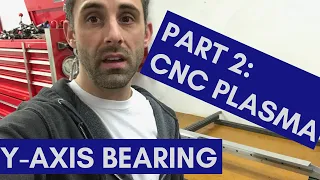 Part 2: CNC Plasma Cutter - Y Axis Linear Bearing Install