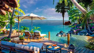 Morning Jazz Music By Tropical Beach - Relaxing Jazz Melodies in Soft Waves | Seaside Cafe Harmony⛱